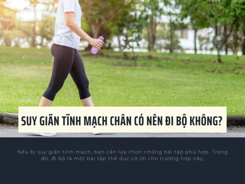 Nguoi Bi Suy Gian Tinh Mach Chan Co Nen Di Bo Khong 2