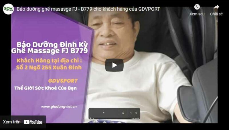 Video Bảo Dưỡng định Kỳ Ghế Massage Fj B779