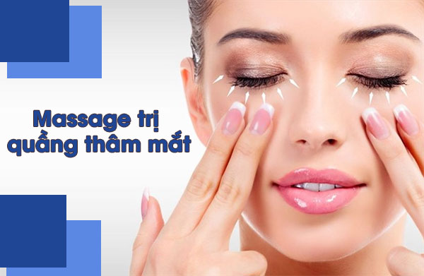 Top 5 cách massage mắt giảm thâm quầng nhanh chóng